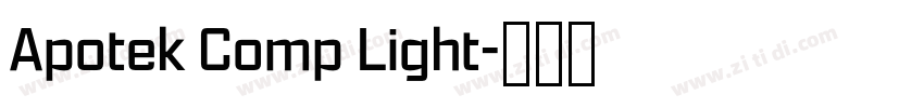 Apotek Comp Light字体转换 Apotek Comp Light字体转换